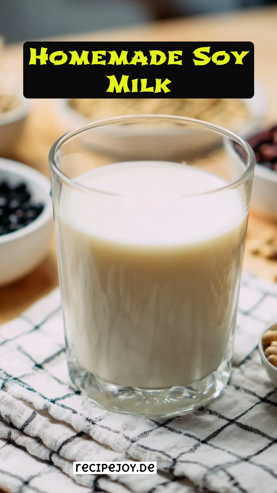 Homemade Soy Milk