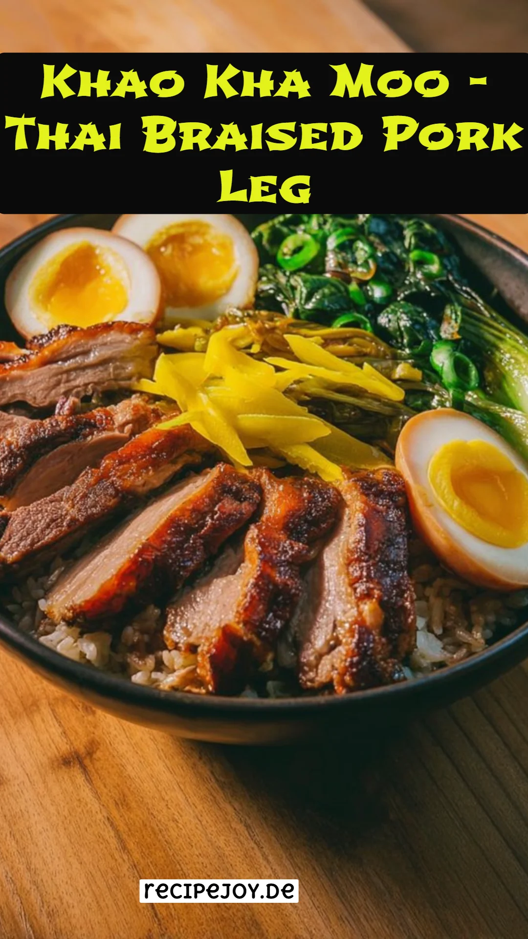 Khao Kha Moo - Thai Braised Pork Leg